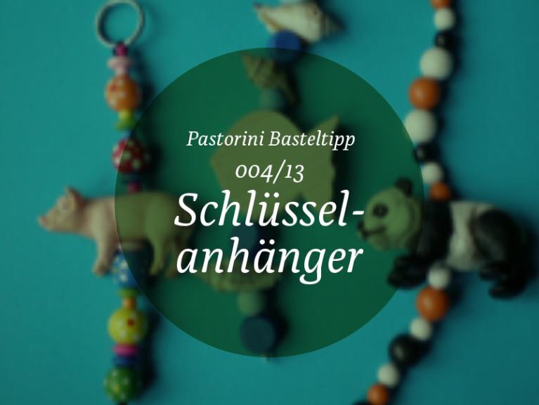 Basteltipp 04-2013 Schlüsselanhänger